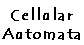 Cellular Automata